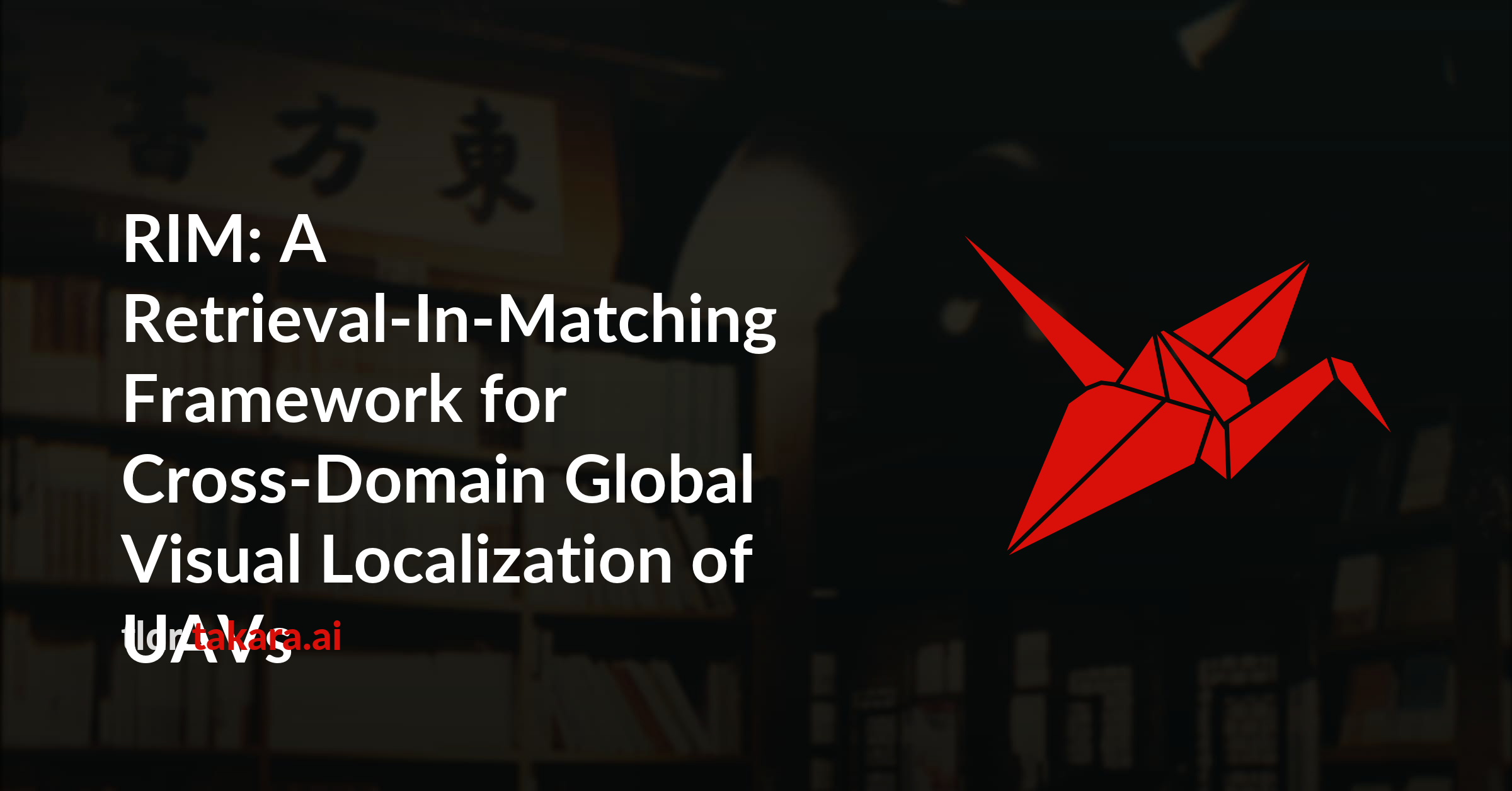 RIM: A Retrieval-In-Matching Framework for Cross-Domain Global Visual Localization of UAVs