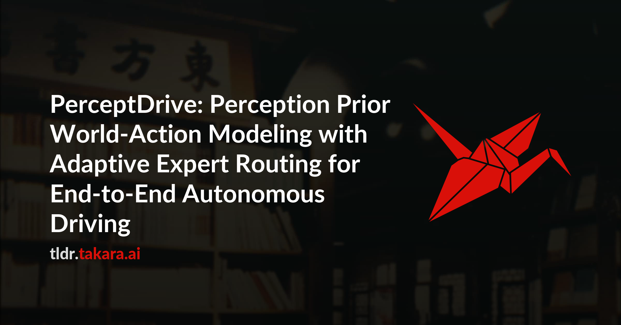 PerceptDrive: Perception Prior World-Action Modeling with Adaptive Expert Routing for End-to-End Autonomous Driving