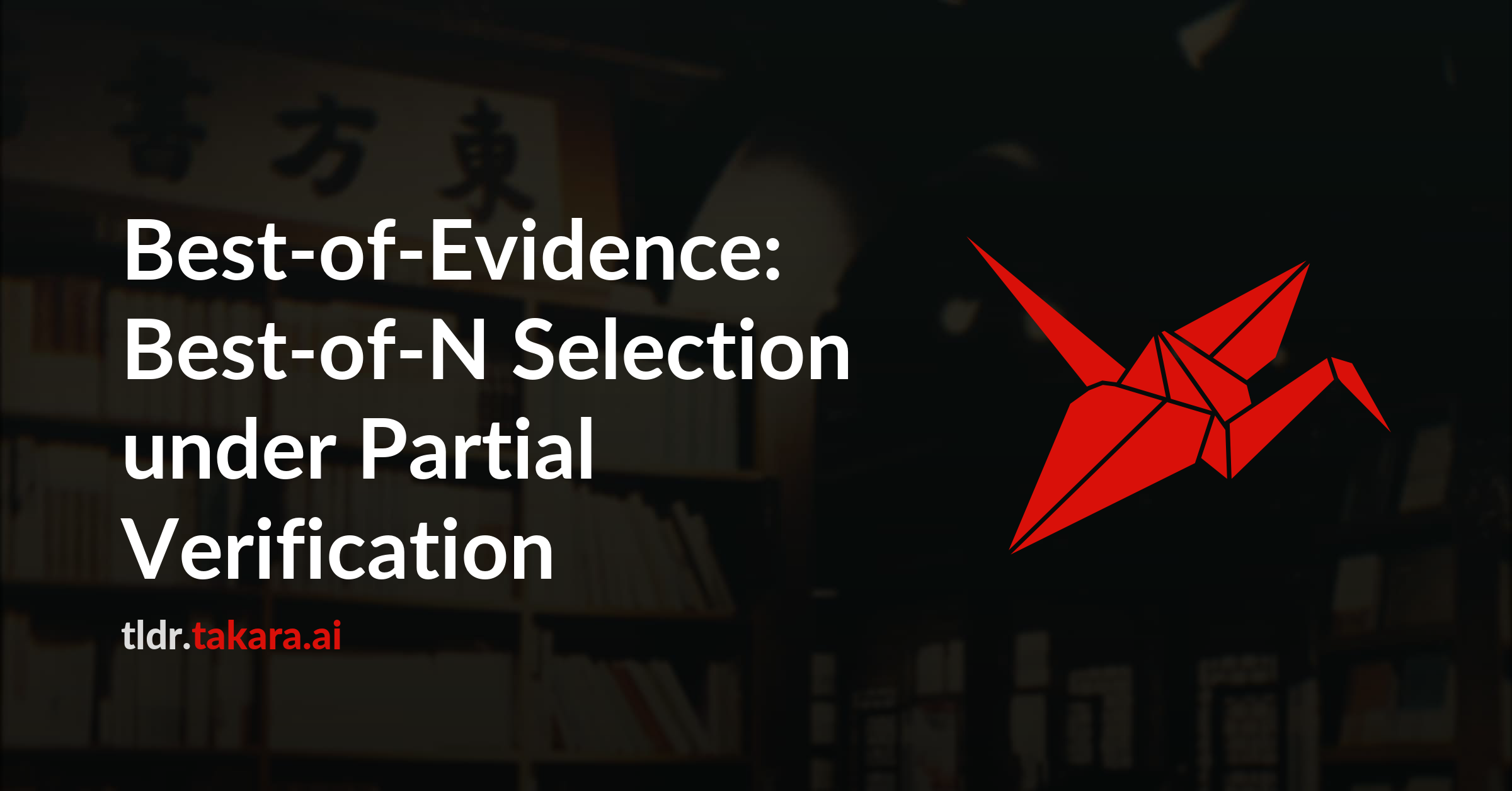 Best-of-Evidence: Best-of-N Selection under Partial Verification