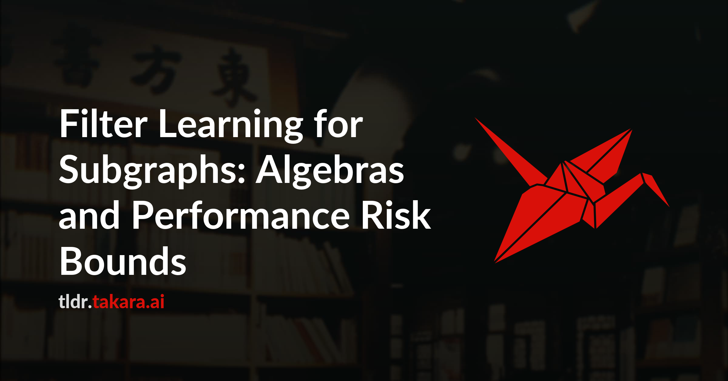 Filter Learning for Subgraphs: Algebras and Performance Risk Bounds