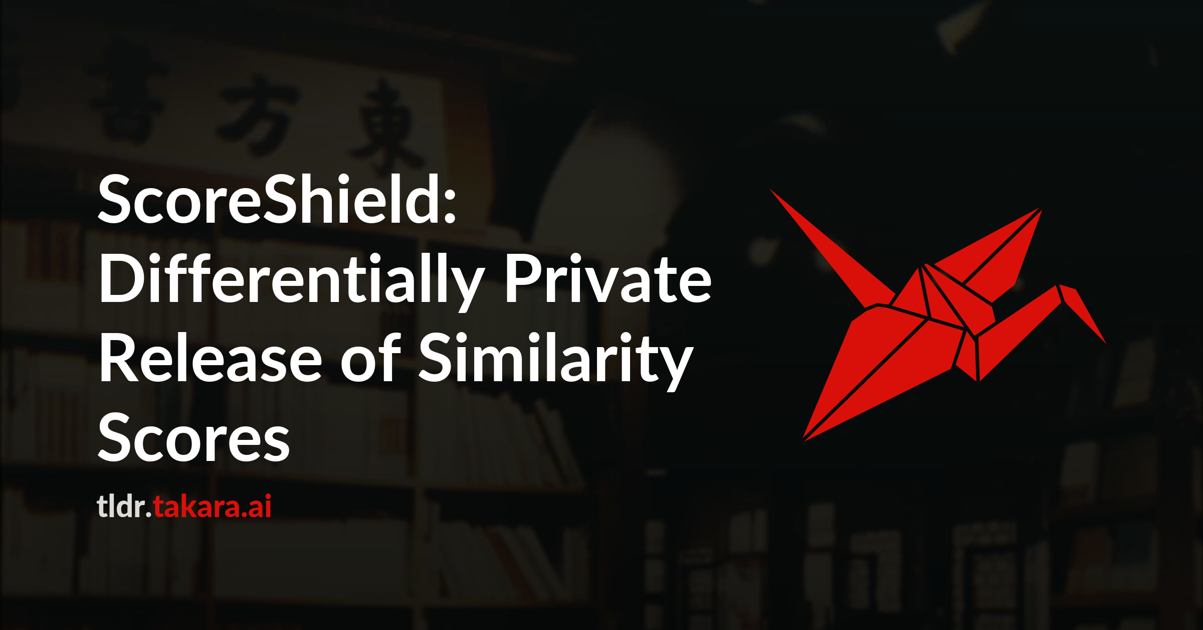 ScoreShield: Differentially Private Release of Similarity Scores
