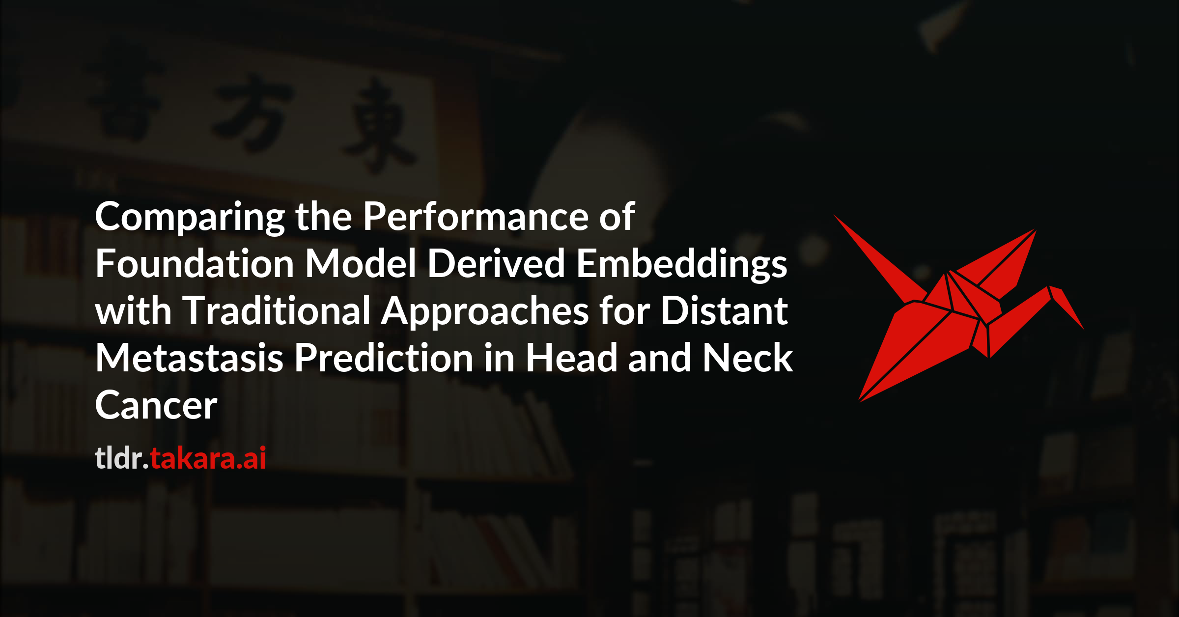 Comparing the Performance of Foundation Model Derived Embeddings with Traditional Approaches for Distant Metastasis Prediction in Head and Neck Cancer