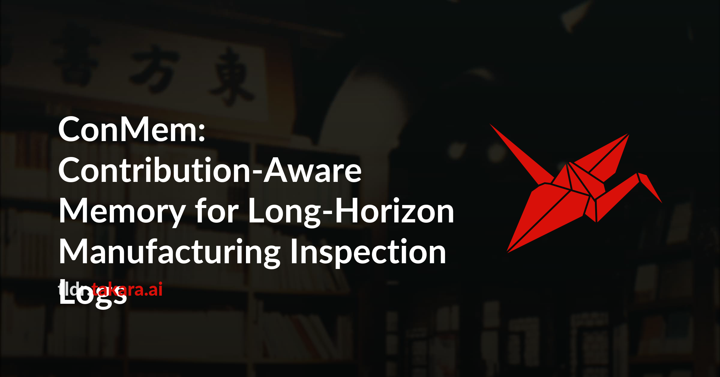 ConMem: Contribution-Aware Memory for Long-Horizon Manufacturing Inspection Logs
