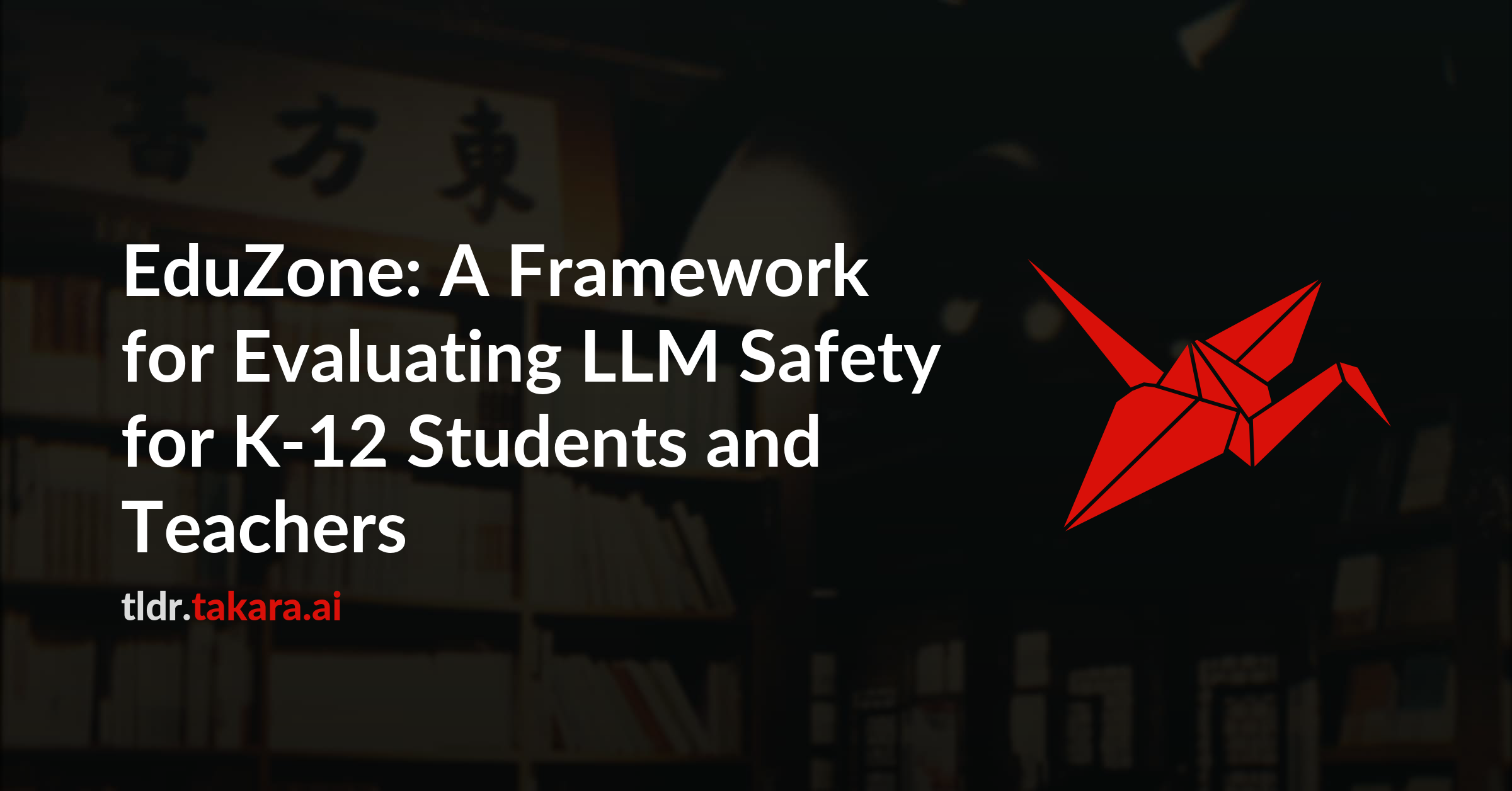 EduZone: A Framework for Evaluating LLM Safety for K-12 Students and Teachers