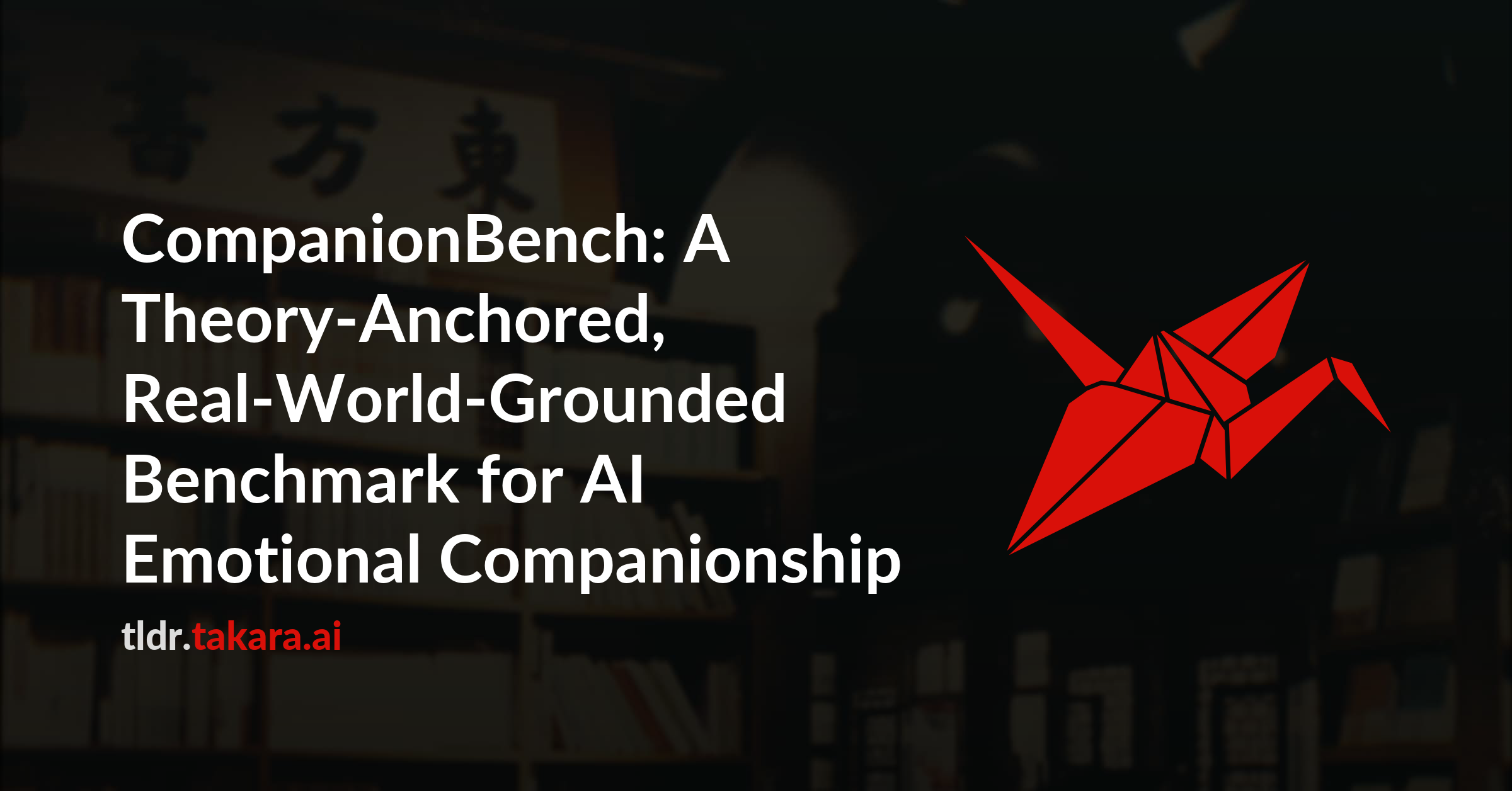 CompanionBench: A Theory-Anchored, Real-World-Grounded Benchmark for AI Emotional Companionship