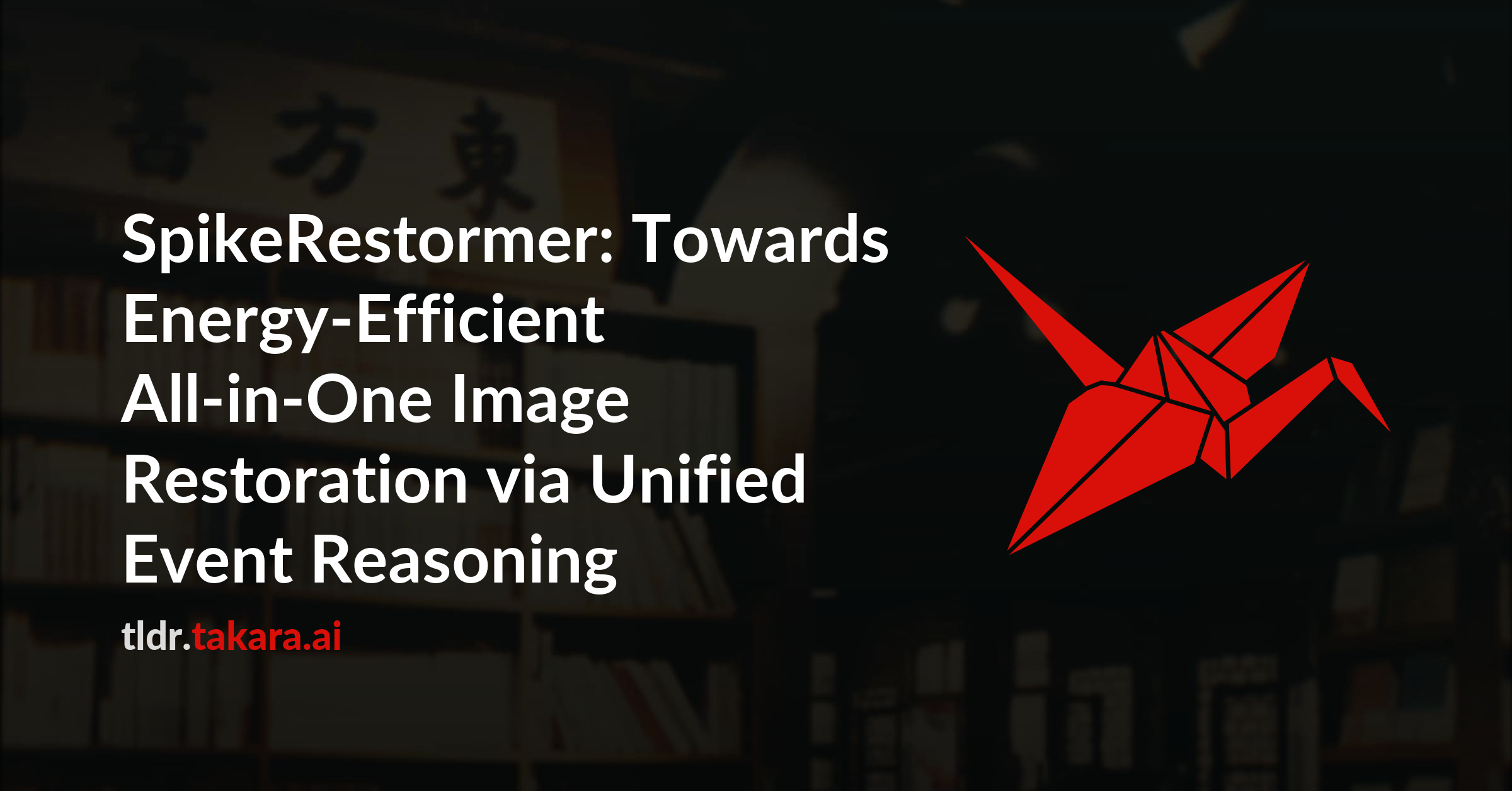 SpikeRestormer: Towards Energy-Efficient All-in-One Image Restoration via Unified Event Reasoning