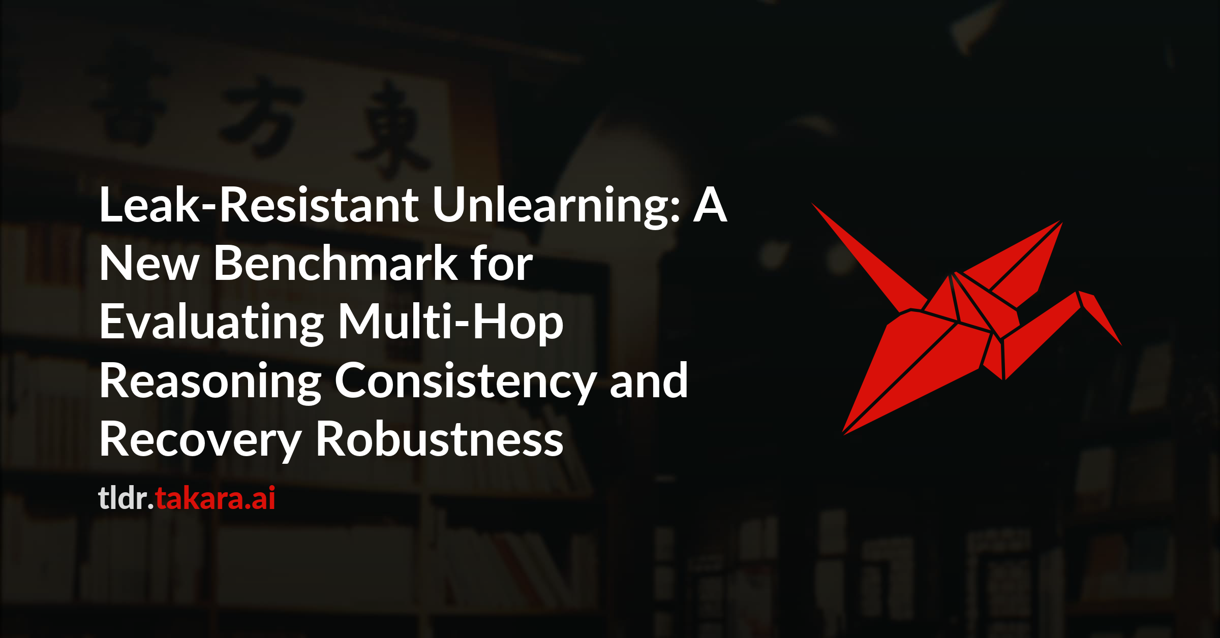 Leak-Resistant Unlearning: A New Benchmark for Evaluating Multi-Hop Reasoning Consistency and Recovery Robustness