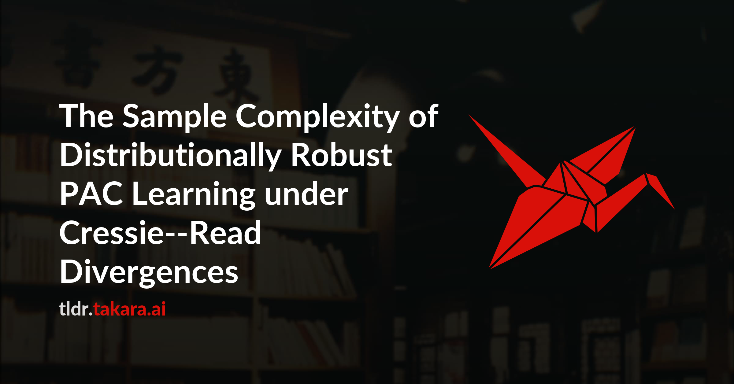 The Sample Complexity of Distributionally Robust PAC Learning under Cressie--Read Divergences