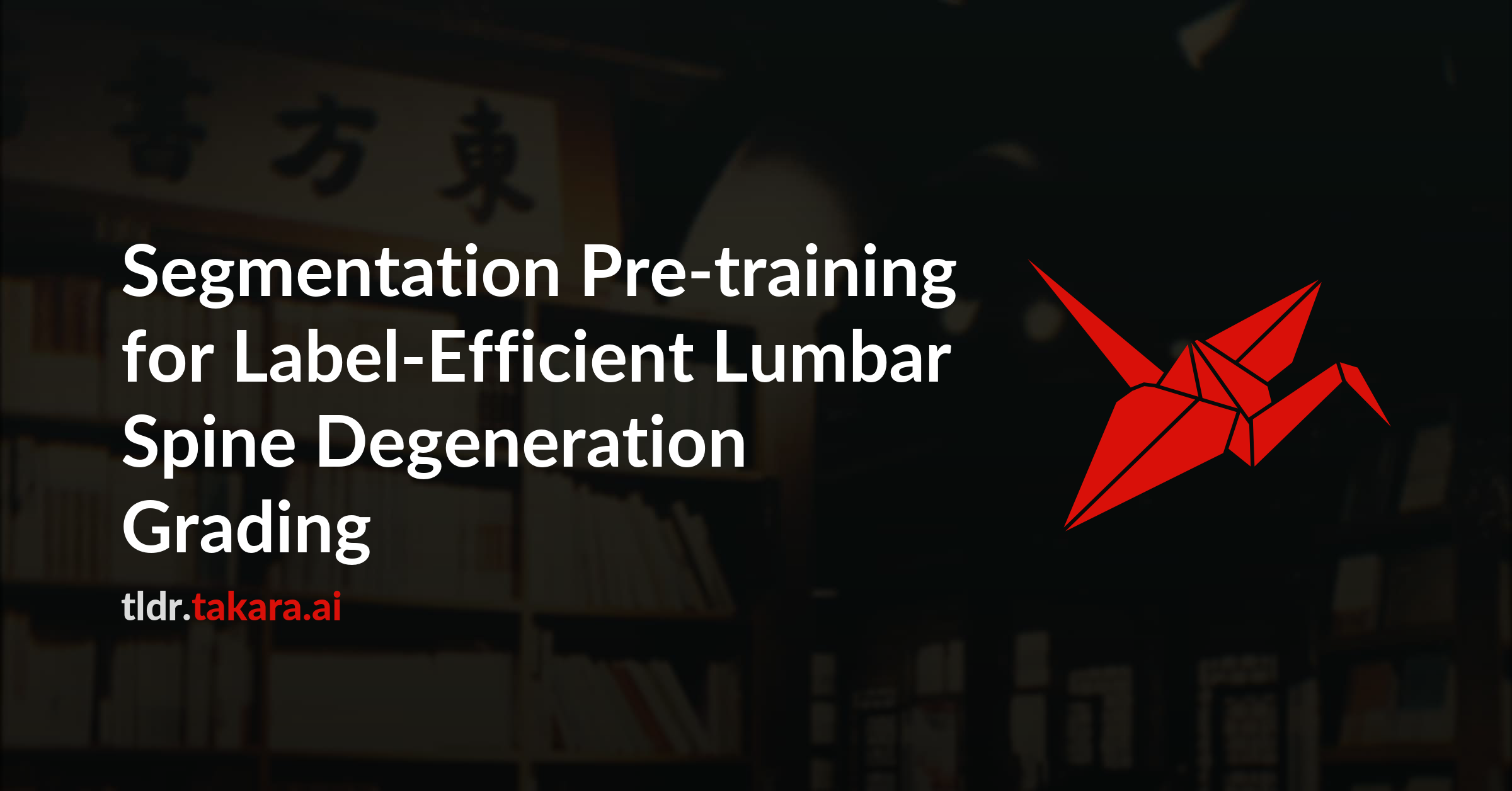 Segmentation Pre-training for Label-Efficient Lumbar Spine Degeneration Grading